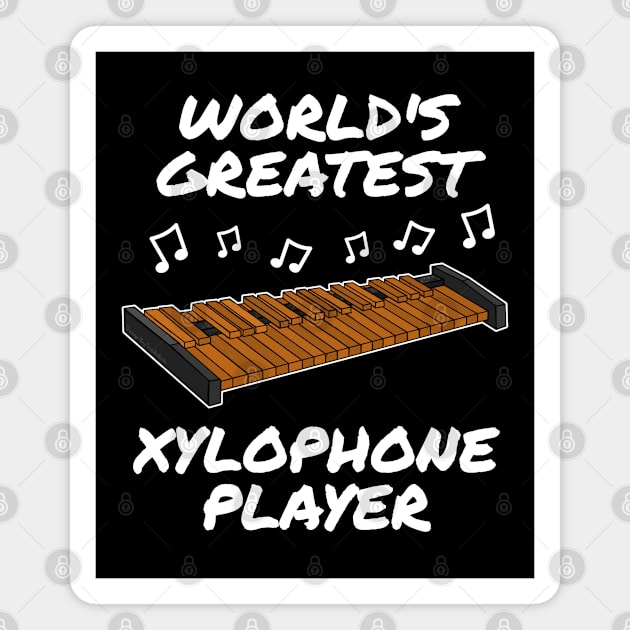 World's Greatest Xylophone Player Xylophonist Percussionist Musician Magnet by doodlerob